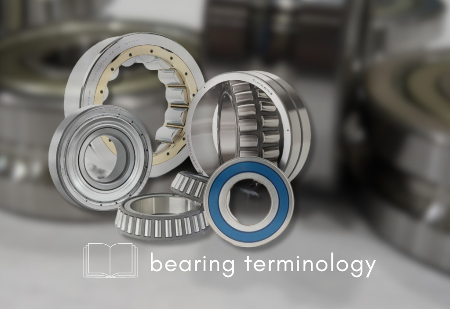 Deciphering Motion: A Definitive Glossary of Bearing Terminology and Nomenclature